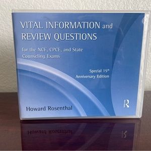 Vital Information and Review Questions for the NCE, CPCE by Howard Rosenthal.